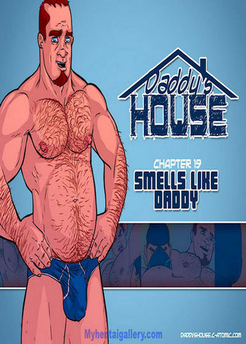 Daddy's House Year 1 - Chapter 19 - Smells Like Daddy